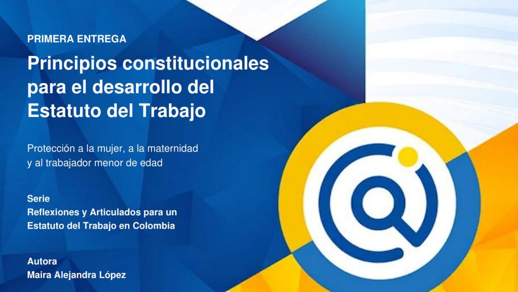 Constitutional Principles for the Development of the Labor Statute
